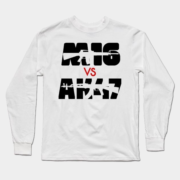 AK47 VS M16 RIFLE Long Sleeve T-Shirt by Cataraga